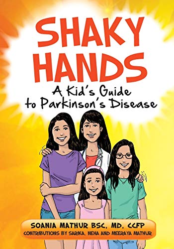 Shaky Hands - A Kid'S Guide To Parkinson'S Disease