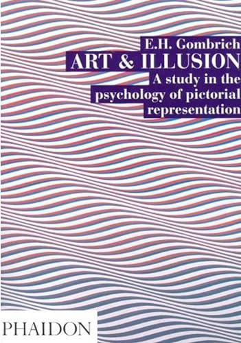 Art And Illusion: A Study In The Psychology Of Pictorial Representation: 0000