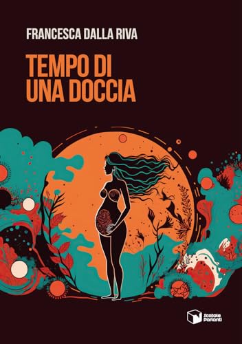 Tempo Di Una Doccia