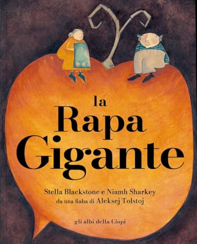 La Rapa Gigante. Ediz. A Colori