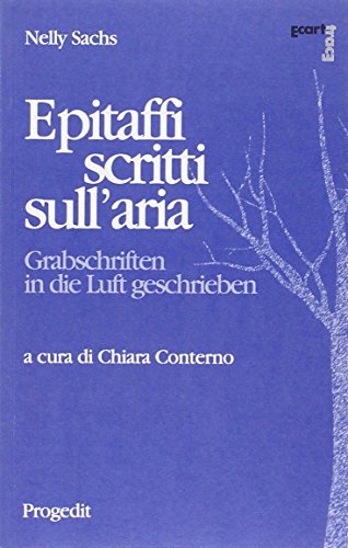 Epitaffi Scritti Sull'Aria. Ediz. Italiana E Tedesca