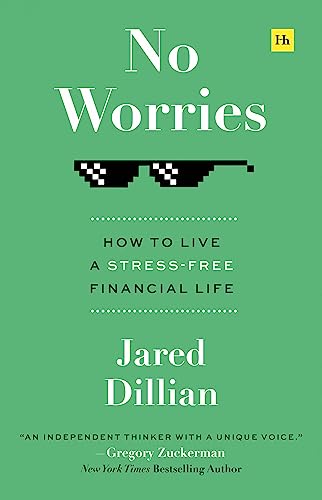 No Worries: How To Live A Stress-Free Financial Life