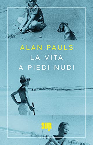 La Vita A Piedi Nudi