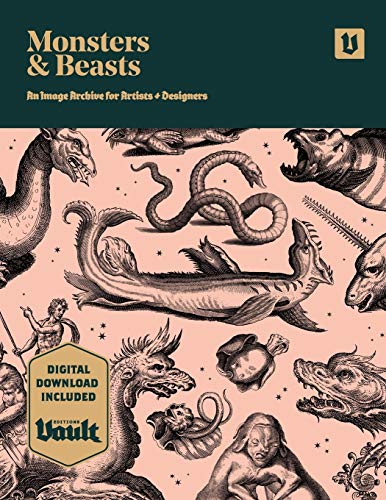 Monsters And Beasts: An Image Archive For Artists And Designers