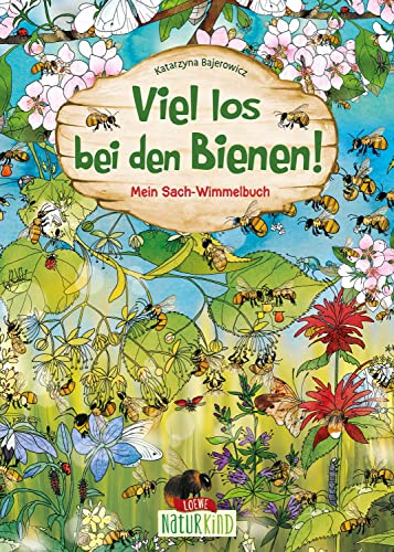 Viel Los Bei Den Bienen!: Mein Sach-Wimmelbuch - Erklärt Unterhaltsam Die Wichtige Welt Der Bienen Und Fördert Die Konzentrationsfähigkeit Ab 3 Jahren