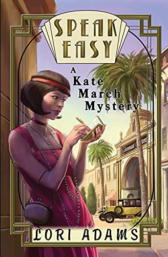 Speak Easy, A Kate March Mystery: A Kate March Mystery: 1