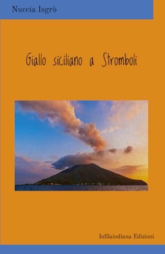 Giallo Siciliano A Stromboli