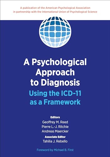 A Psychological Approach To Diagnosis: Using The Icd-11 As A Framework