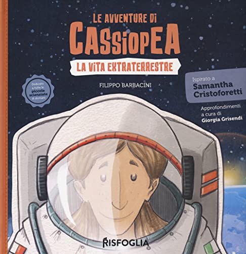 La Vita Extraterrestre. Le Avventure Di Cassiopea