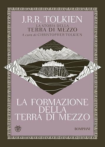 La Formazione Della Terra Di Mezzo. La Storia Della Terra Di Mezzo (Vol. 4)