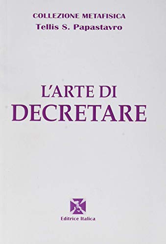 L'Arte Di Decretare