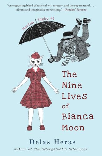 The Nine Lives Of Bianca Moon: 1