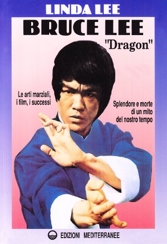 Bruce Lee «Dragon»