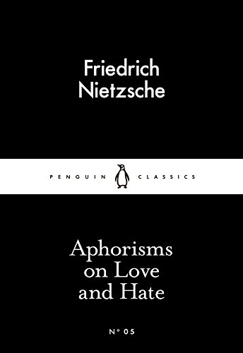 Aphorisms On Love And Hate