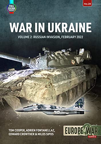War In Ukraine: Russian Invasion, February 2022 (2)