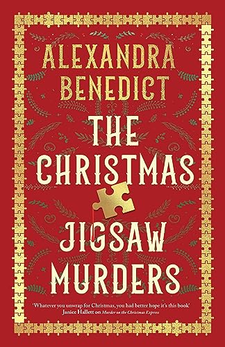 The Christmas Jigsaw Murders: The New Deliciously Dark Christmas Cracker From The Bestselling Author Of Murder On The Christmas Express