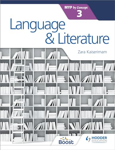 Language And Literature For The Ib Myp, Stage 3