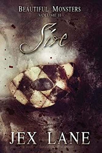 Sire: Beautiful Monsters Vol. 2: Volume 2