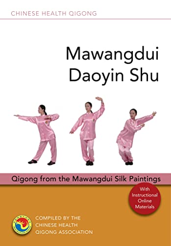 Mawangdui Daoyin Shu: Qigong From The Mawangdui Silk Paintings