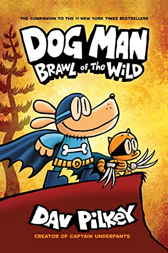 Dog Man 06: Brawl Of The Wild