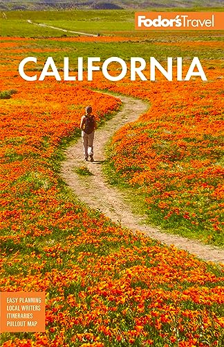Fodor'S Travel California: With The Best Road Trips