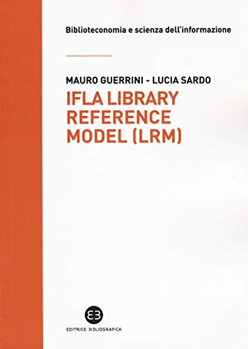 Ifla Library Reference Model (Lrm)