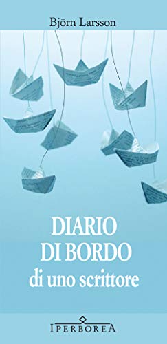 Diario Di Bordo Di Uno Scrittore
