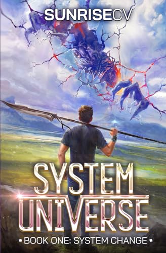 System Change: A Litrpg Adventure: 1