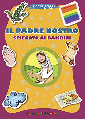 Il Padre Nostro Spiegato Ai Bambini