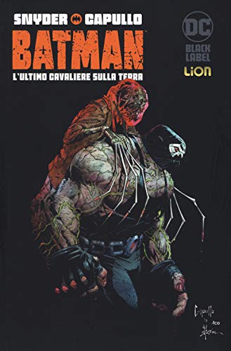L'Ultimo Cavaliere Sulla Terra. Batman (Vol. 2)