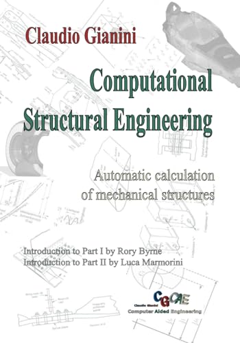 Computational Structural Engineering: Automatic Calculation Of Mechanical Structures