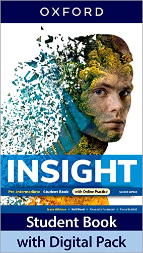 Insight. Pre-Intermediate. With Student'S Book, Workbook. Per Le Scuole Superiori. Con E-Book. Con Espansione Online