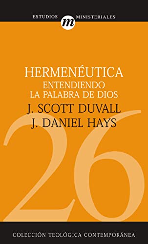 Hermenéutica: Entendiendo La Palabra De Dios: 26