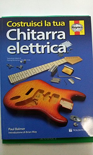 Costruisci La Tua Chitarra Elettrica