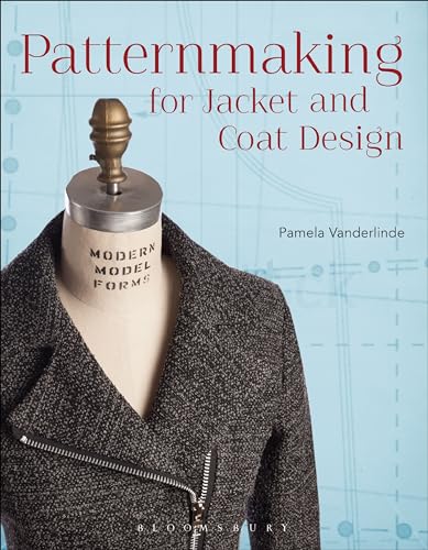 Patternmaking For Jacket And Coat Design
