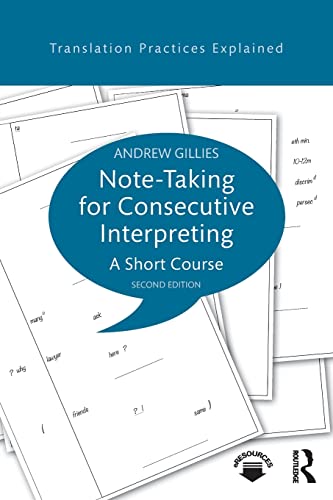 Note-Taking For Consecutive Interpreting: A Short Course