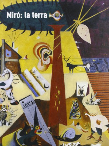 Miró. La Terra. Ediz. Illustrata