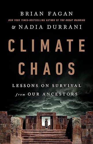 Climate Chaos: Lessons On Survival From Our Ancestors