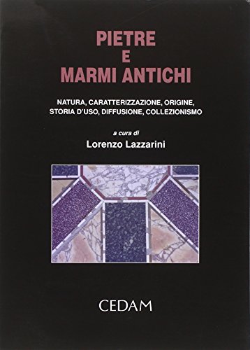 Pietre E Marmi Antichi