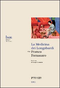 La Medicina Dei Longobardi
