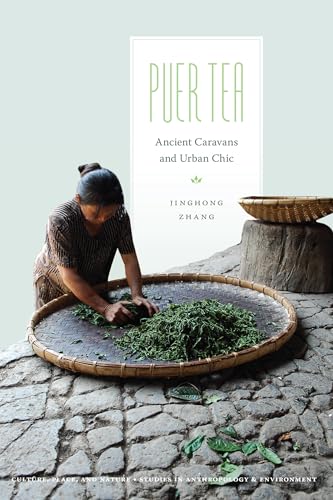 Puer Tea: Ancient Caravans And Urban Chic