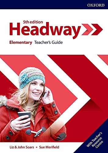 Headway: Elementary: Teacher'S Guide With Teacher'S Resource Center