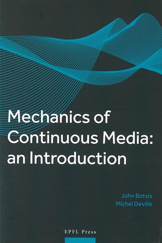 Mechanics Of Continuous Media – An Introduction
