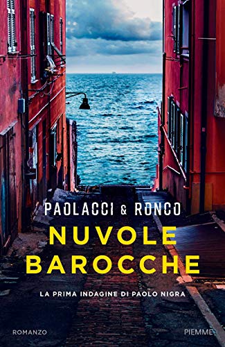 Nuvole Barocche. La Prima Indagine Di Paolo Nigra