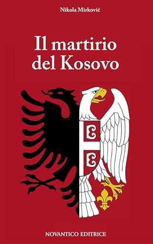 Il Martirio Del Kosovo