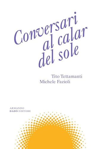 Conversari Al Calar Del Sole