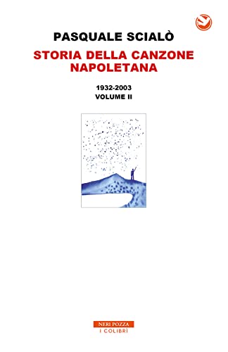 Storia Della Canzone Napoletana: Vol. 2