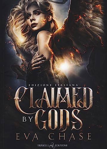 Claimed By Gods. Their Dark Valkyrie. Ediz. Italiana (Vol. 1)