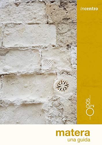 Matera. Una Guida