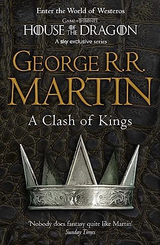 A Clash Of Kings. Volume 2: The Bestselling Classic Epic Fantasy Series Behind The Award-Winning Hbo And Sky Tv Show And Phenomenon Game Of Thrones: B